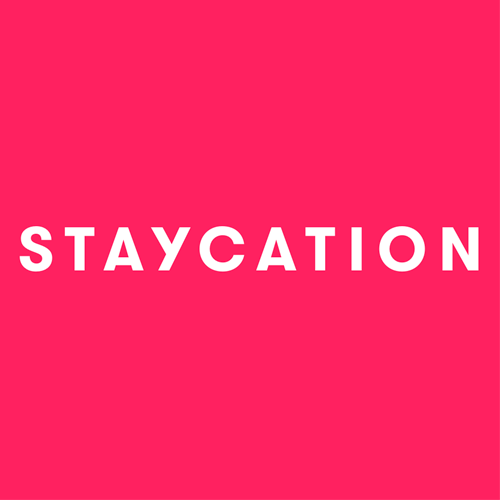 Staycation